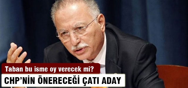 'CHP’nin çatı adayı Ekmeleddin İhsanoğlu'