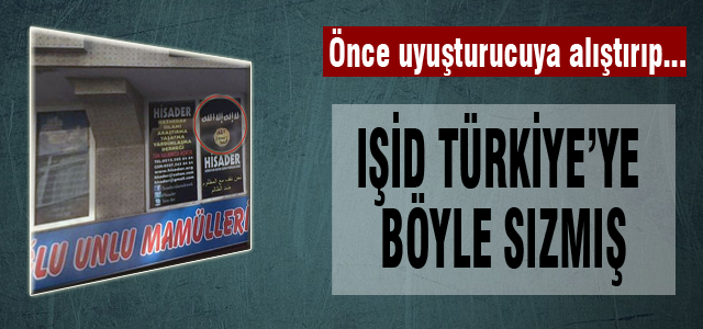 IŞİD Türkiye'ye böyle sızmış