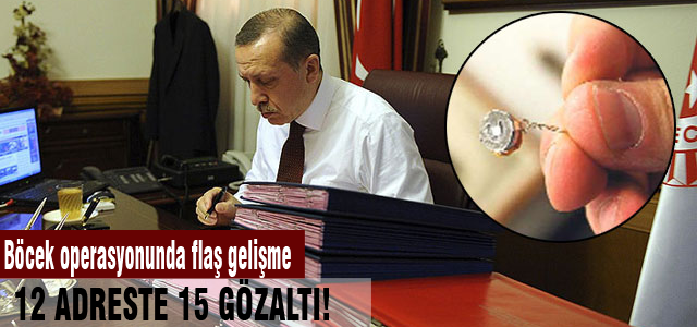 Böcek operasyonunda 12 adrese baskın