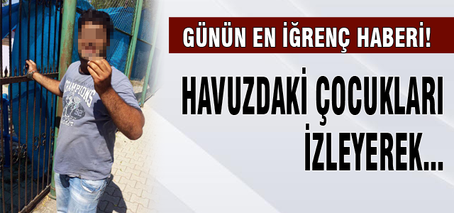 Havuzdaki çocukları izleyerek...