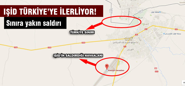 IŞİD Türkiye sınırına yaklaştı