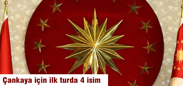 Çankaya için ilk turda dört isim