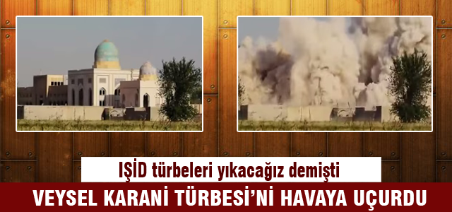 IŞİD Veysel Karani Türbesi'ni vurdu