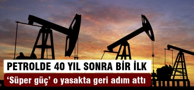 Petrolde 40 yıl sonra bir ilk!