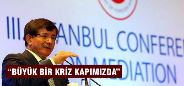 Büyük bir kriz kapımızda