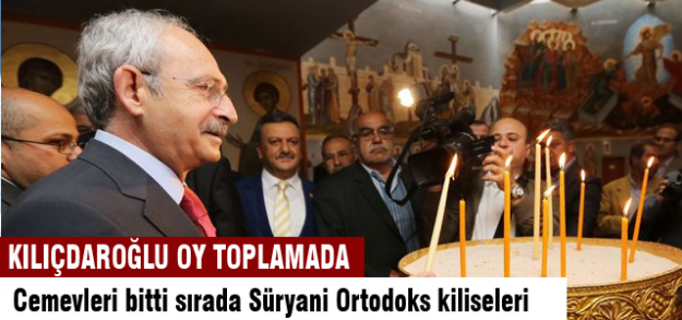 Kılıçdaroğlu Süryani Ortodoks kiliselerini ziyaret etti