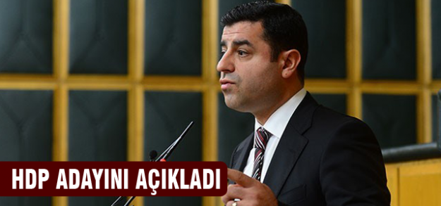 İşte HDP'nin Cumhurbaşkanı adayı