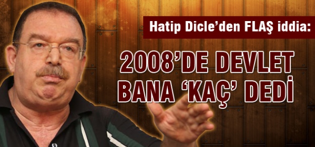 Hatip Dicle'den flaş iddia!