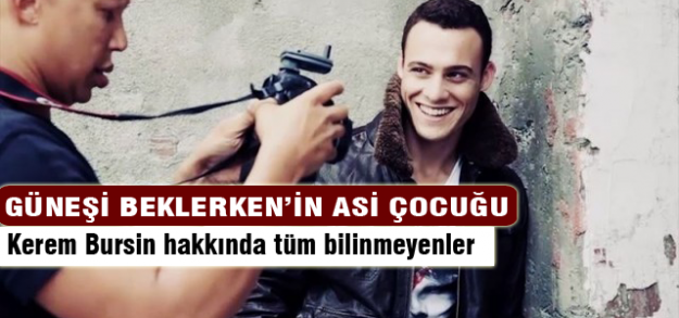 Kerem Bursin'e dair bilinmeyenler