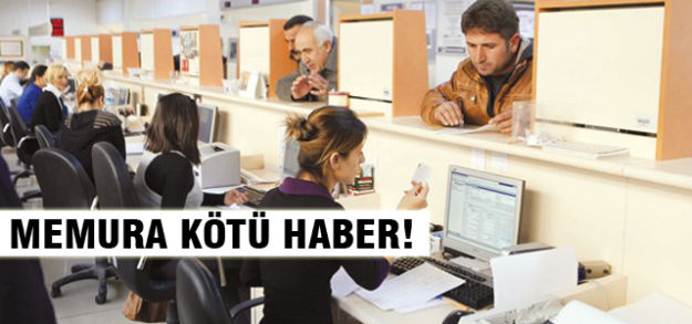 Memura kötü haber!