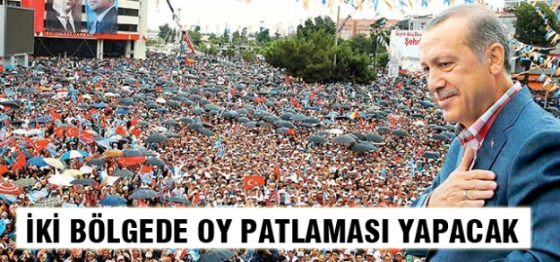 Erdoğan iki bölgede oy patlaması yapacak
