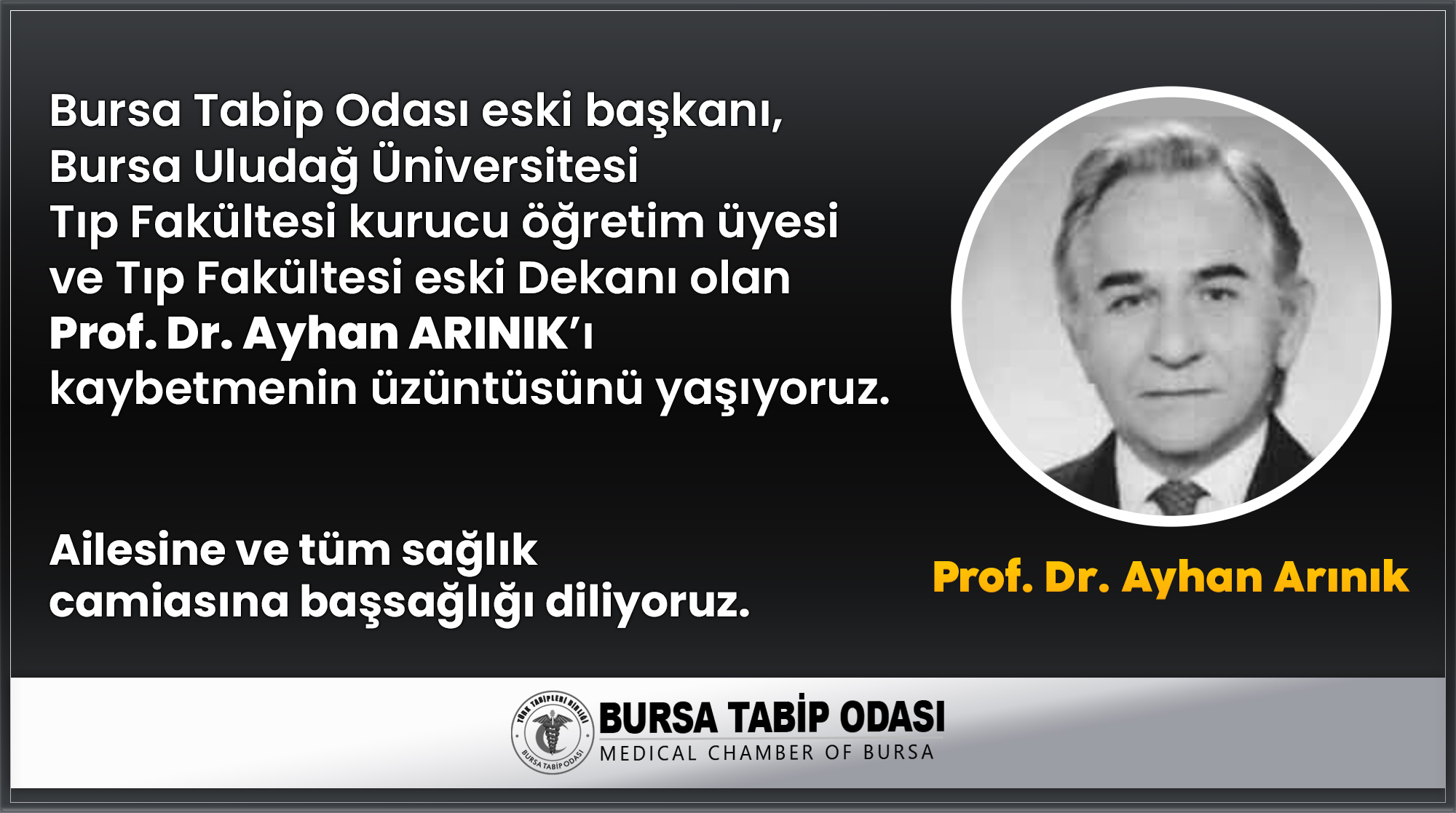 Bursa Tabip Odası eski Başkanı Prof. Dr. Ayhan Arınık'tan acı haber...