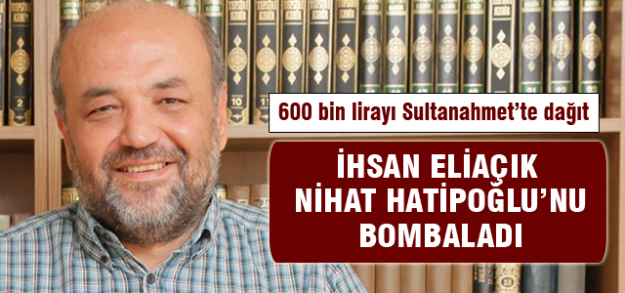 İhsan Eliaçık Nihat Hatipoğlu'nu bombaladı!