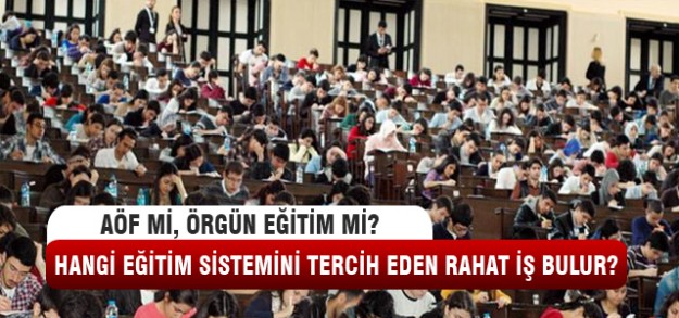 AÖF mi, Örgün sistem mi?