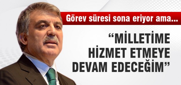 Abdullah Gül görevi bittikten sonra ne yapacak?