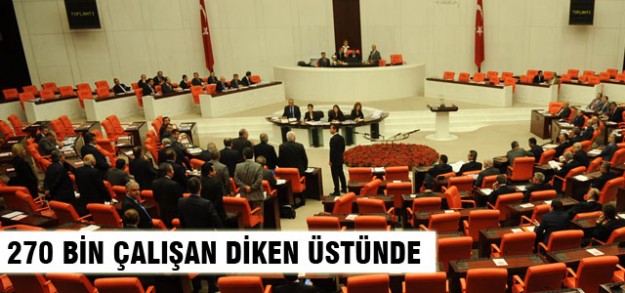 270 bin çalışanın gözü bu yasada