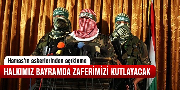 Hamas askerleri: Her türlü hazırlığı yaptık