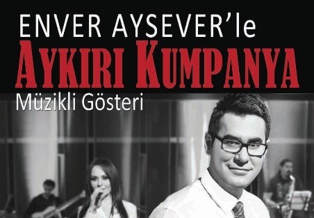 Enver Aysever Ayvalık’ta Gösteri Yapacak