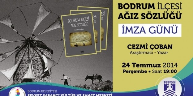 Cezmi Çoban, “bodrum İlçesi Ağız Sözlüğü” Kitabını İmzalayacak