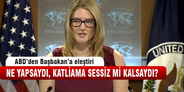 ABD'den Başbakan'a eleştiri