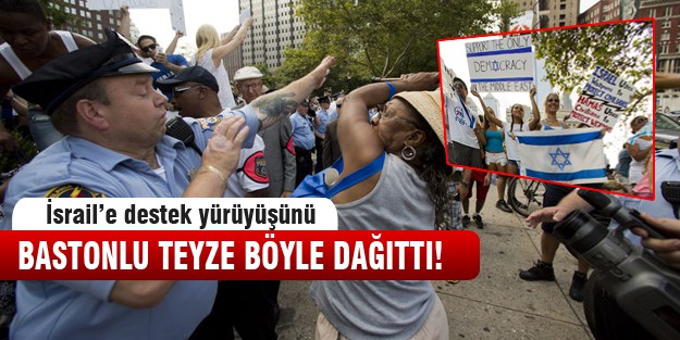 İsrail desteğini sopalı teyze dağıttı