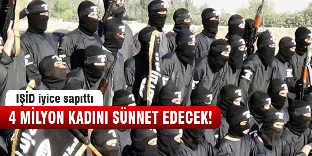 IŞİD 4 milyon kadını sünnet edecek!