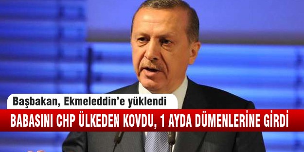 Başbakan:Ekmeleddin nasıl bu memleketin çocuğu oluyor?