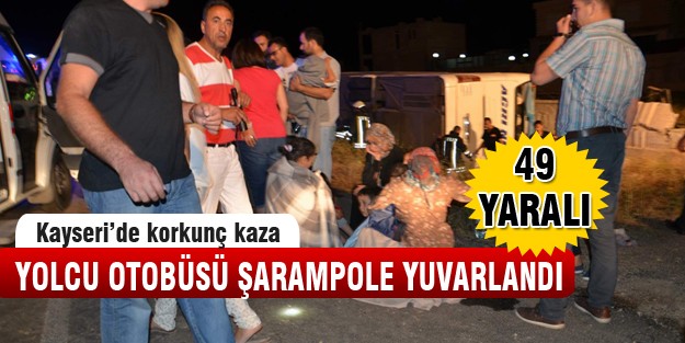 Kayseri'de otobüs kazası: 49 yaralı