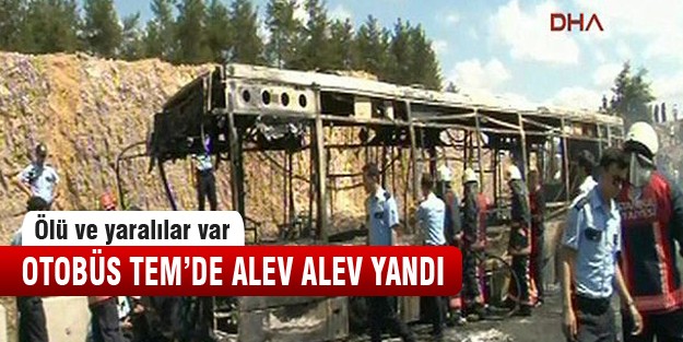 Otobüste yangın!