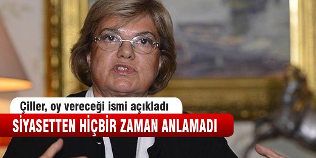 Tansu Çiller kimi destekleyeceğini açıkladı