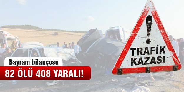 Bayramda kaza bilançosu