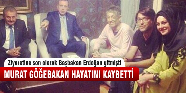 Murat Göğebakan hayatını kaybetti!