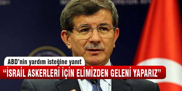 ABD'nin yardım çağrısına Davutoğlu yanıt verdi