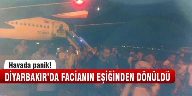 Diyarbakır Havaalanı'nda panik!
