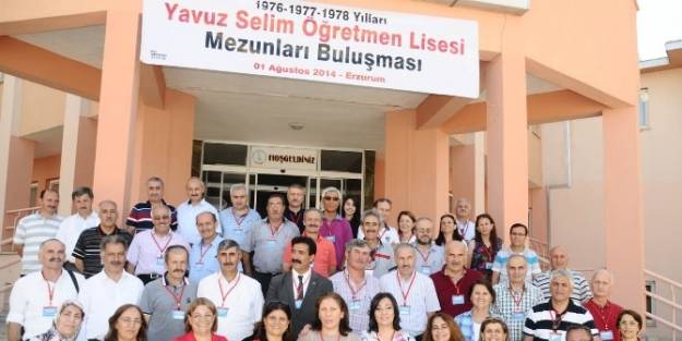 Yavuz Selim Öğretmen Lisesi  Mezunları 36 Yıl Sonra, Erzurum’da Bir Araya Geldi