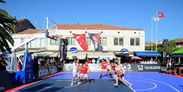 Foça 3x3 Basketbol Şöleni İle Renklendi