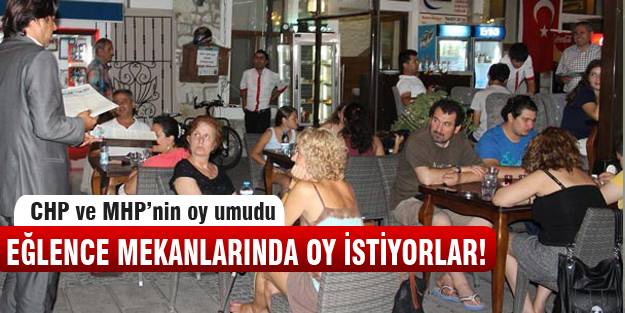 CHP ve MHP tatilci oyları için mesaide
