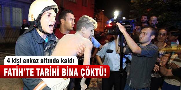 Fatih'te bina çöktü: 4 yaralı