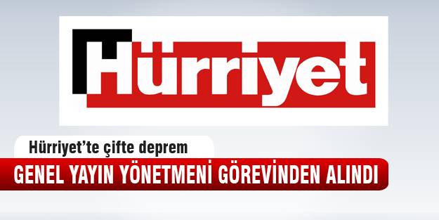 Hürriyet'te deprem!