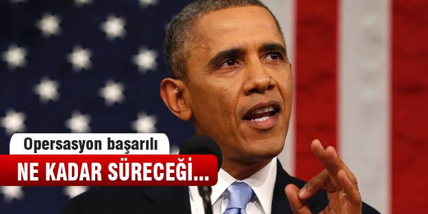 Obama “Operasyon başarılı!“