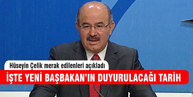 Yeni Başbakan 27 Ağustos Çarşamba günü seçilecek