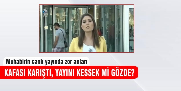 Kadın muhabirin canlı yayında zor anları