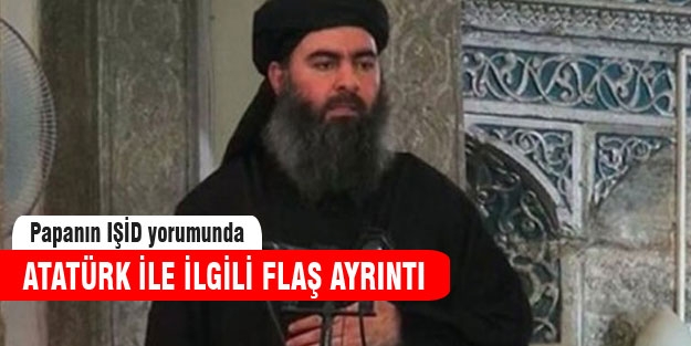 Papa'dan flaş Atatürk açıkaması