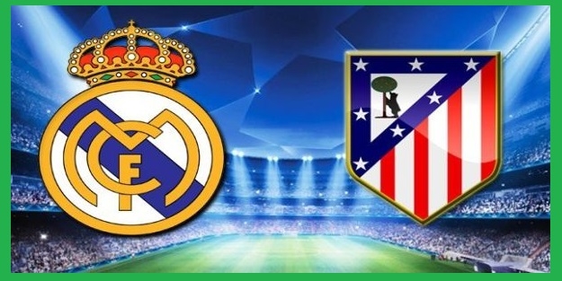 Real Madrid - Atletico Madrid Maçı Canlı İzle Canlı Yayın