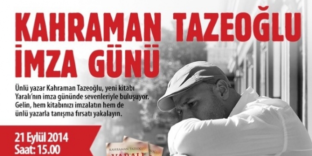 Kahraman Tazeoğlu Piazza’da Okurlarıyla Buluşacak