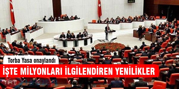 İşte Torba Yasa'nın getirdikleri