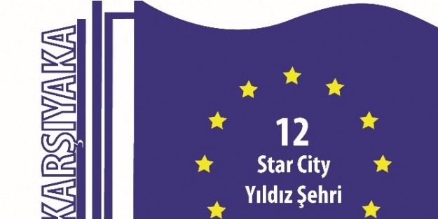 Karşıyaka, Avrupa’ya Açılıyor