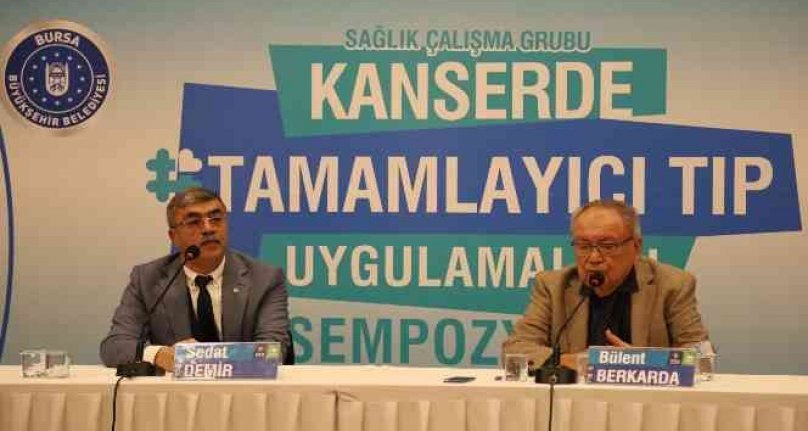 Kanserde tamamlayıcı tıp Bursa'da konuşuldu