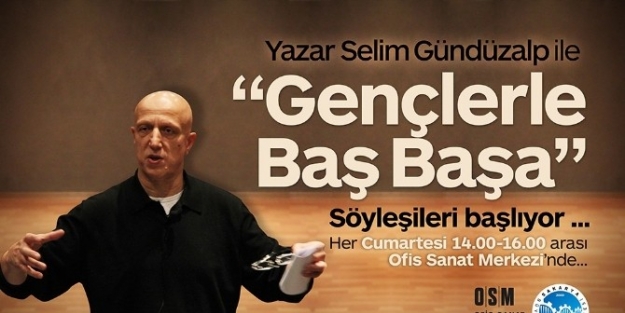 Gençlerle Baş Başa’da Yeni Dönem Buluşmaları Başlıyor