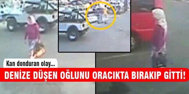 Vicdansız anne oğlunu böyle ölüme attı